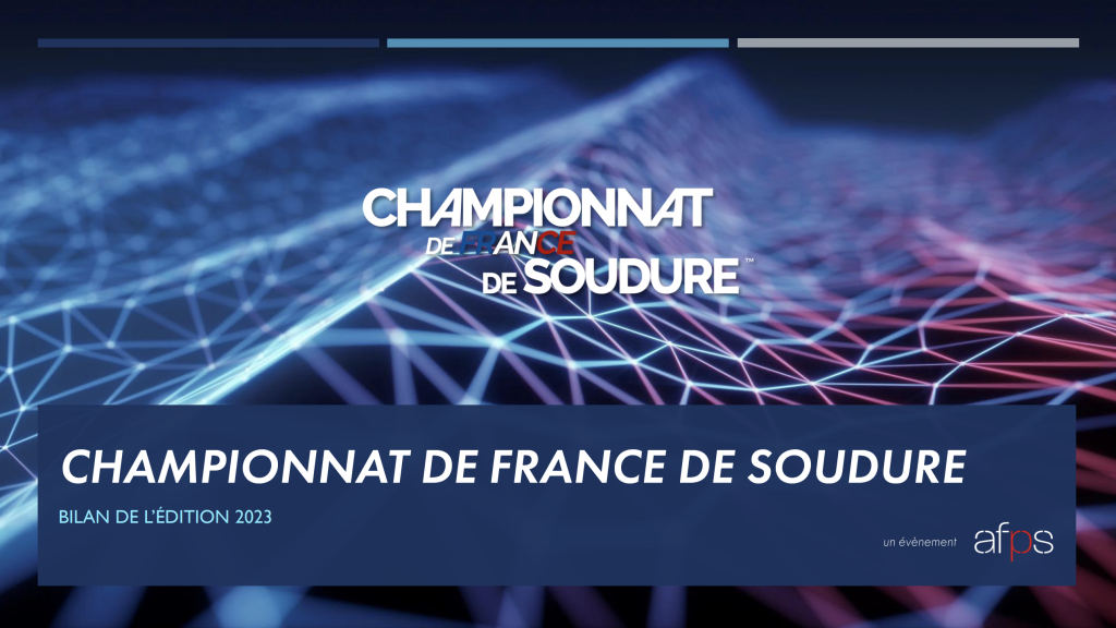 Bilan positif du Championnat de France de soudure.