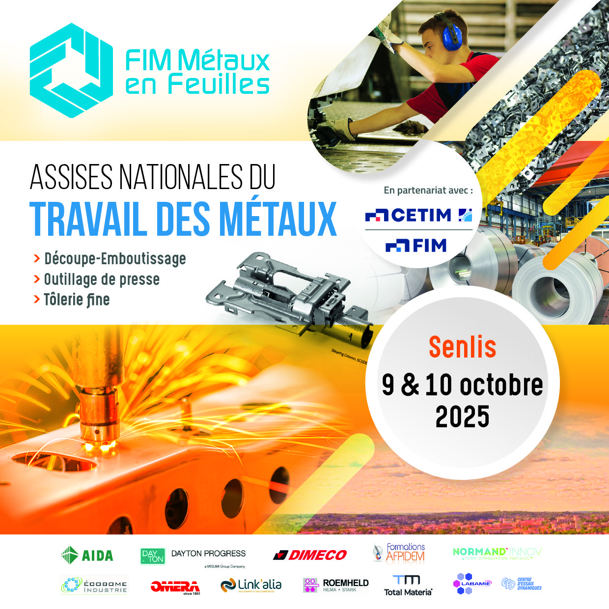 Affiche de la FIM Métaux en Feuilles sur les Journées Nationales de la Métallurgie à Senlis, les 9 et 10 octobre 2025. Elle met en scène des tôles, des ouvriers industriels et l'industrie automobile. Les logos des sponsors apparaissent au bas de l'affiche.