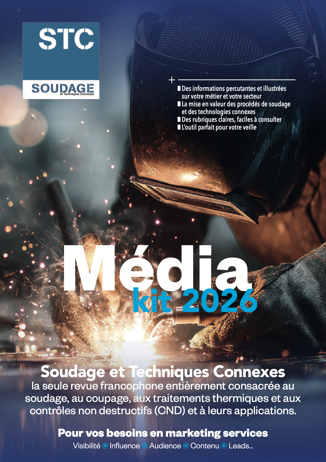 Une personne en train de souder en portant un équipement de protection, avec des étincelles ; le texte superposé promeut un kit média de 2026 pour une publication francophone sur le soudage, le coupage, les traitements thermiques et les essais non destructifs.