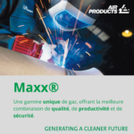 Une personne portant un équipement de protection utilise du matériel de soudage, produisant des étincelles bleues brillantes. L'image comprend le logo Maxx®, un texte en français promouvant les produits à base de gaz, et le logo Air Products, avec le slogan "Generating a Cleaner Future" (Générer un avenir plus propre).