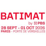 Le texte indique : « BATIMAT par PBS. Du 28 septembre au 1er octobre 2026. PARIS - PORTE DE VERSAILLES. » Le texte, en rouge et gris sur fond blanc, annonce le célèbre salon du bâtiment, Batimat 2026, au cœur du secteur de la construction.